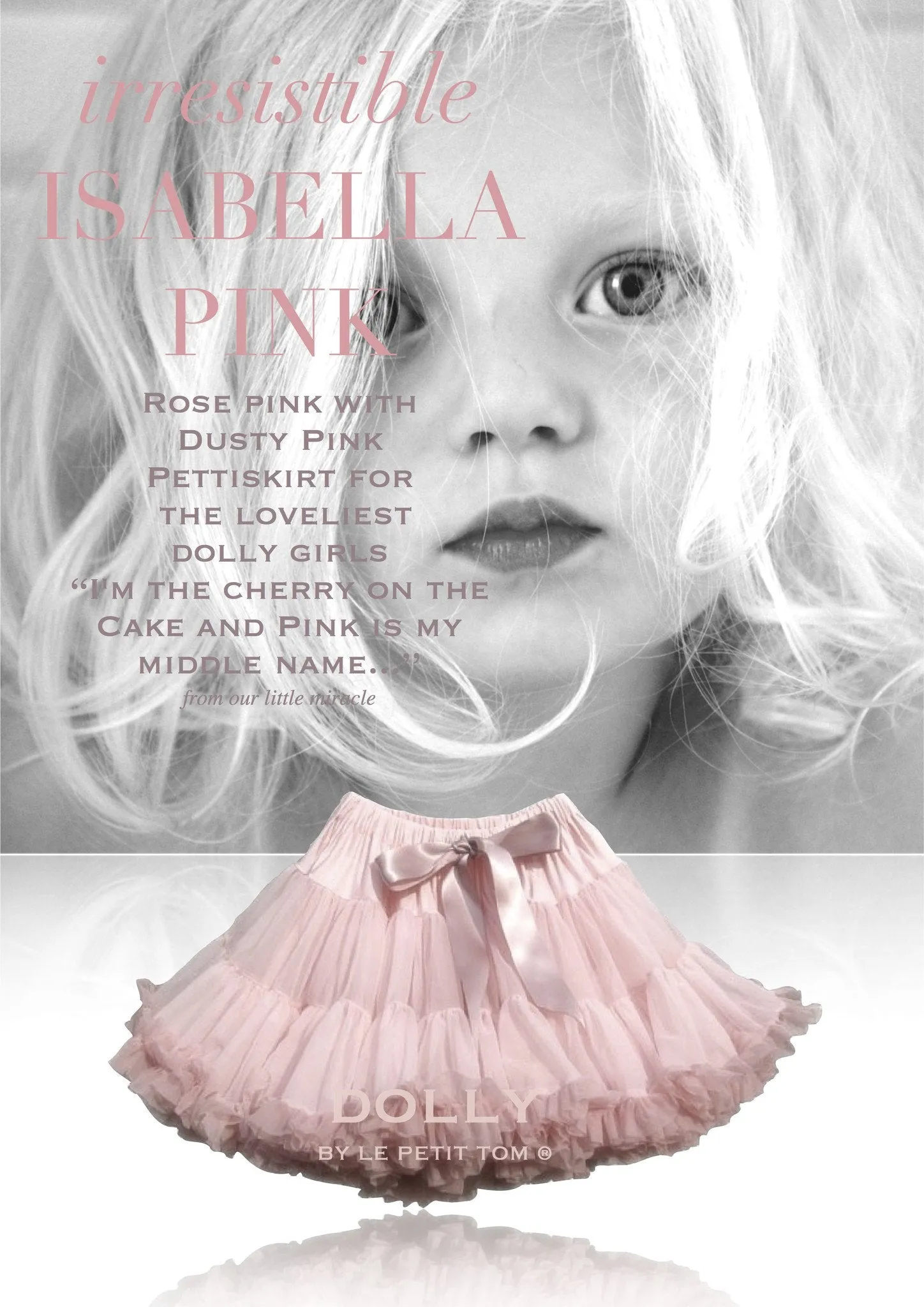 DOLLY by Le Petit Tom ® ISABELLA PINK pettiskirt rose & dusty pink